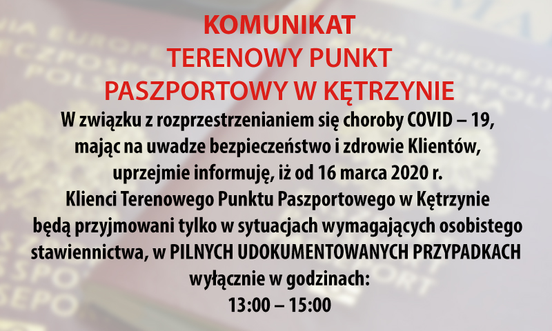 Komunikat Terenowego Punktu Paszportowego w Kętrzynie