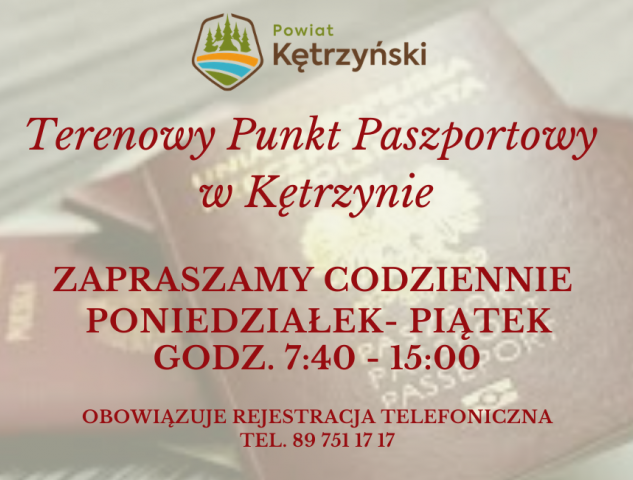Informacja w sprawie funkcjonowania „Terenowego Punktu Paszportowego w Kętrzynie”