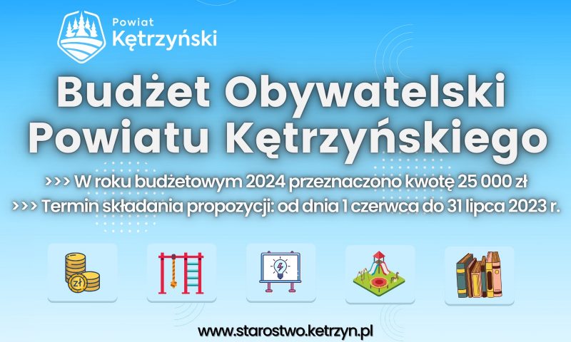 Weź udział w Budżecie Obywatelskim Powiatu Kętrzyńskiego i zmieniaj swoje otoczenie – Edycja 2024