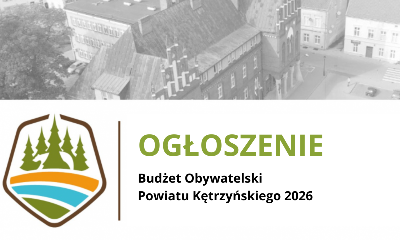 Ogłoszenie - Budżet Obywatelski Powiatu Kętrzyńskiego