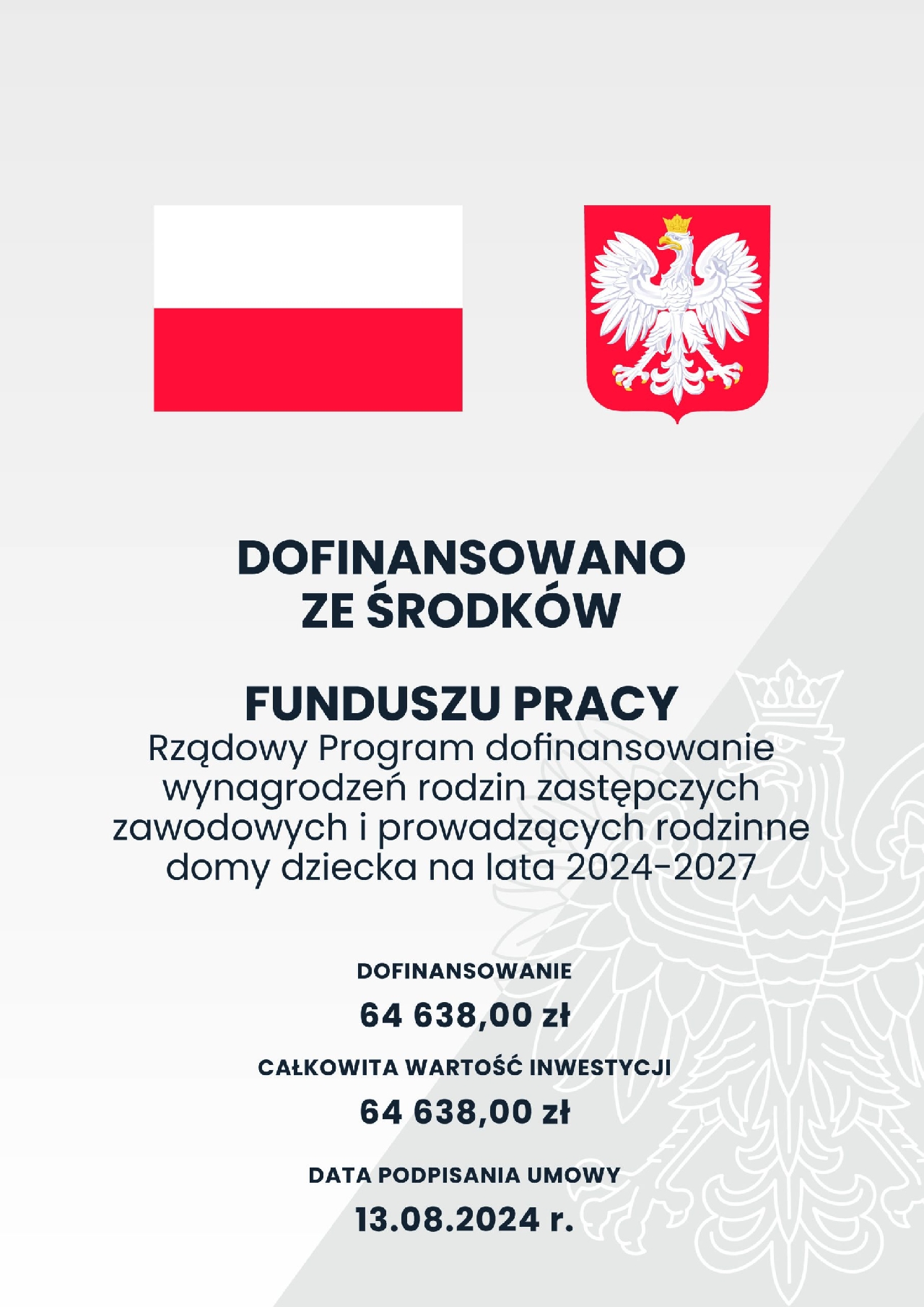 Plakat informujący o dofinansowaniu ze środków funduszu pracy Rządowy Program dofinansowania wynagrodzeń rodzin zastępczych zawodowych i prowadzących rodzinne domy dziecka na lata 2024-2027