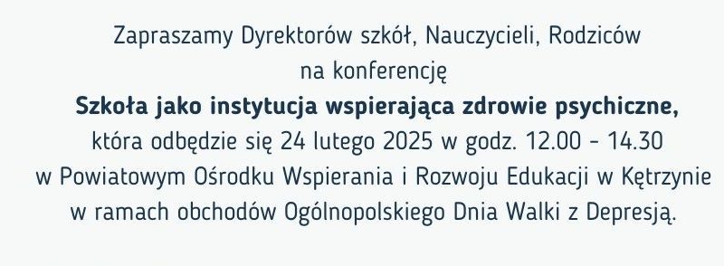 Powiatowy Ośrodek Doskonalenia Nauczycieli w Kętrzynie zaprasza na konferencję
