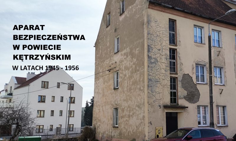 Aparat bezpieczeństwa w powiecie kętrzyńskim w latach 1945 – 1956