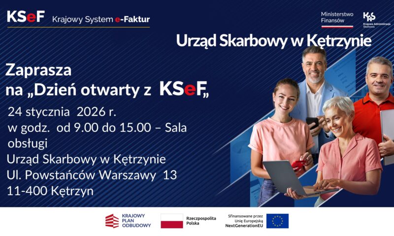 Informacja dla przedsiębiorców – Krajowy System e-Faktur (KSeF)